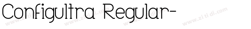 Configultra Regular字体转换